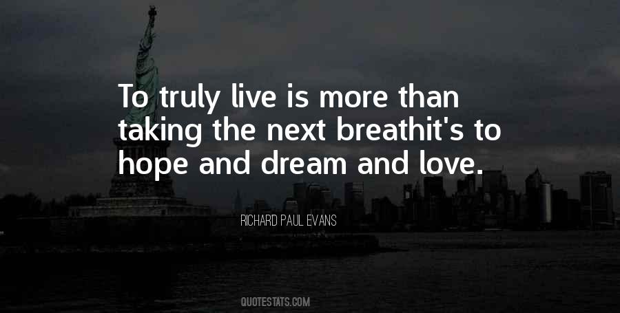 Live Love Dream Quotes #921906