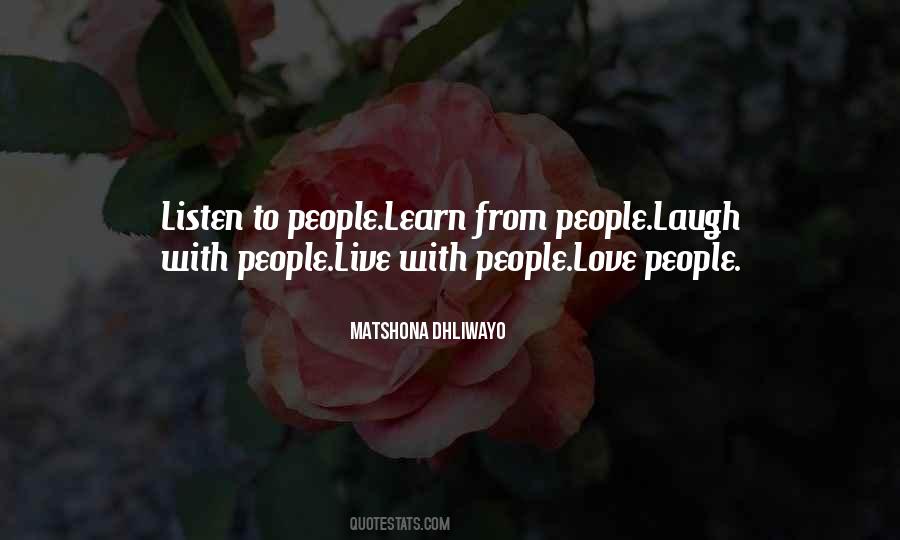 Live Love Learn Quotes #1335244