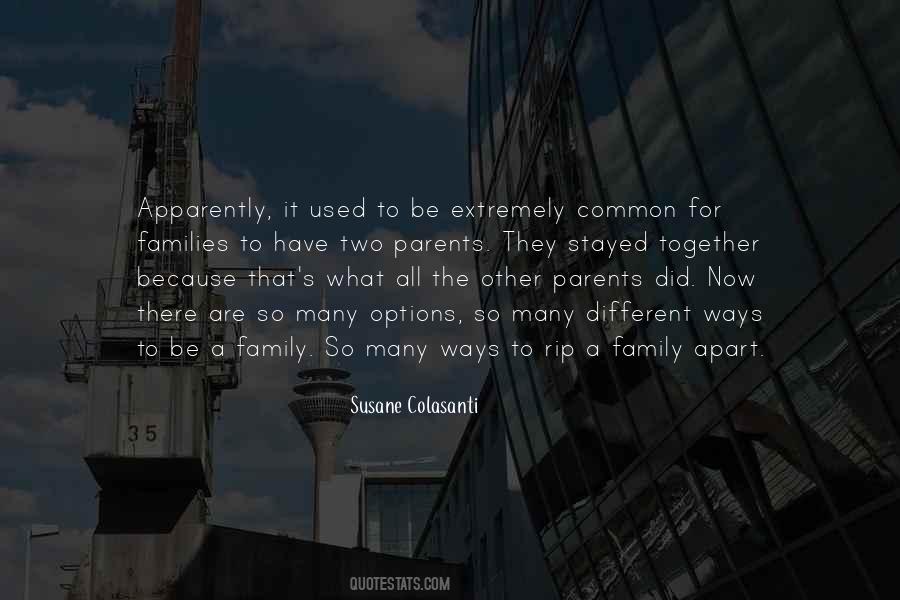 Quotes About Different Families #1079289