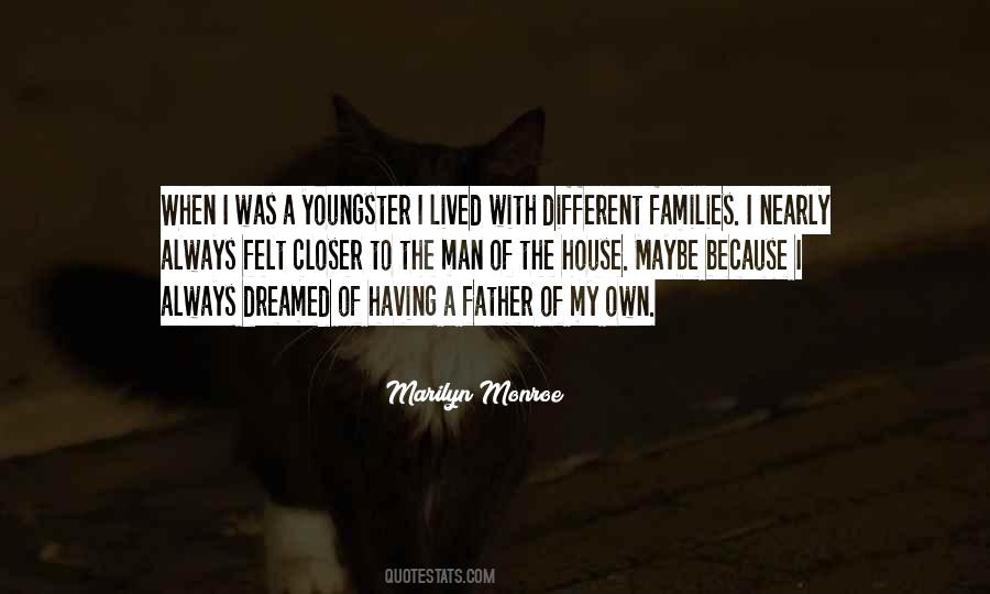 Quotes About Different Families #1444429