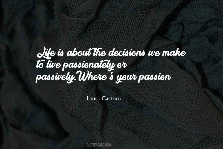 Live Passionately Quotes #1022083