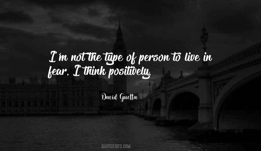 Live Positively Quotes #81587