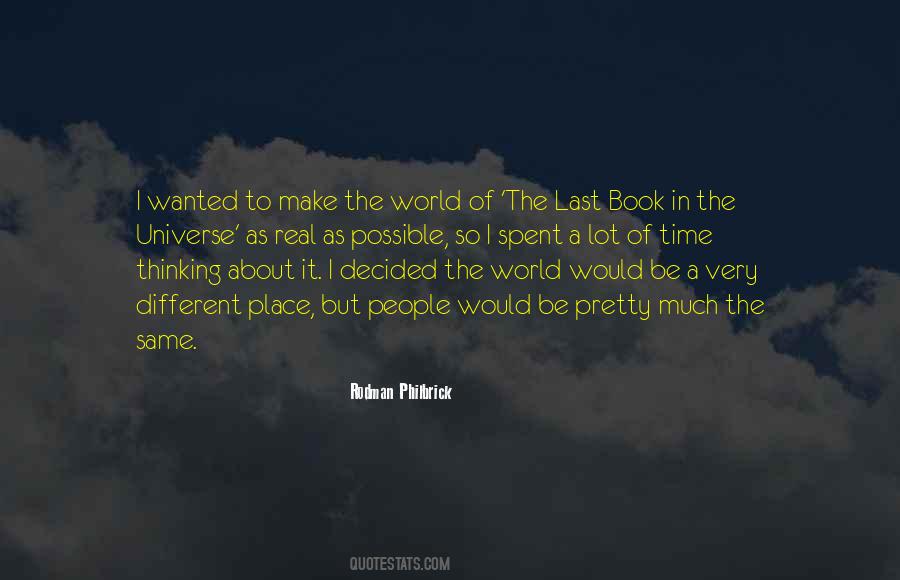 Quotes About Different But The Same #146754