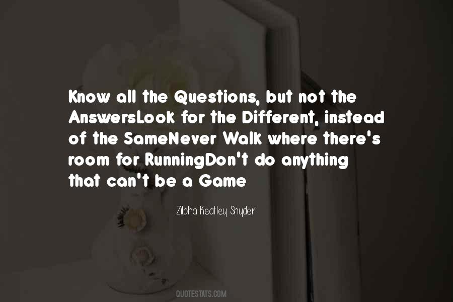 Quotes About Different But The Same #263305