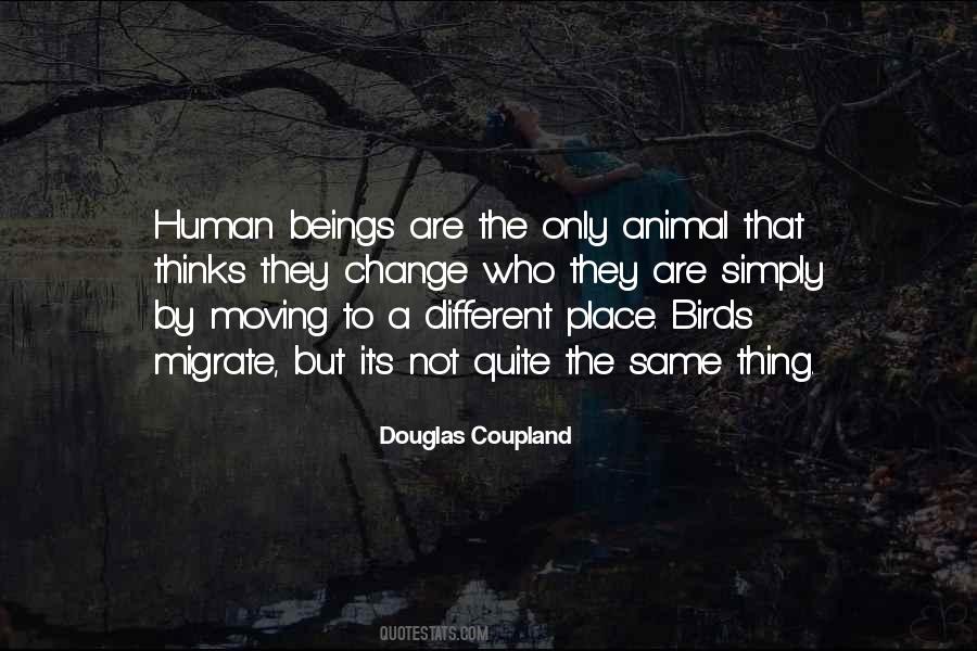 Quotes About Different But The Same #269113