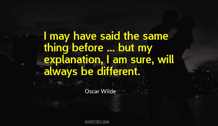 Quotes About Different But The Same #301180