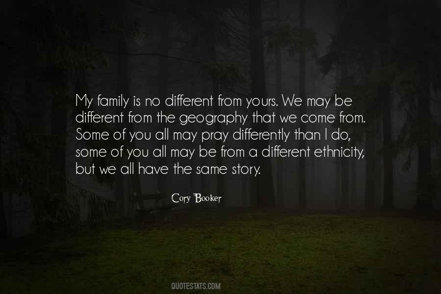 Quotes About Different But The Same #31209