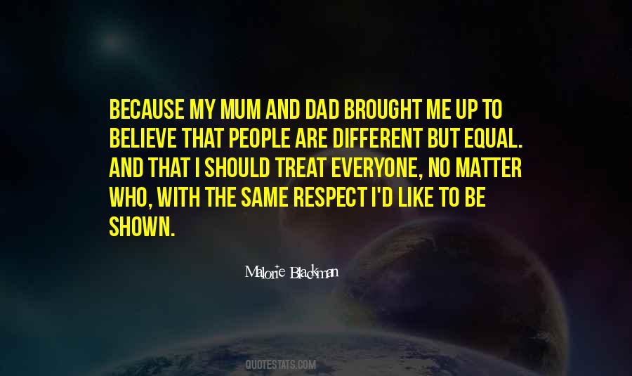 Quotes About Different But The Same #315202