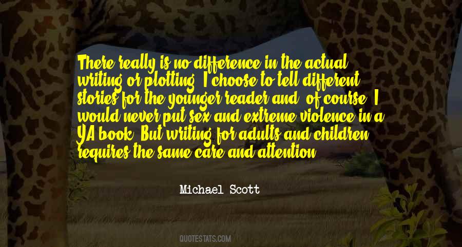Quotes About Different But The Same #323694