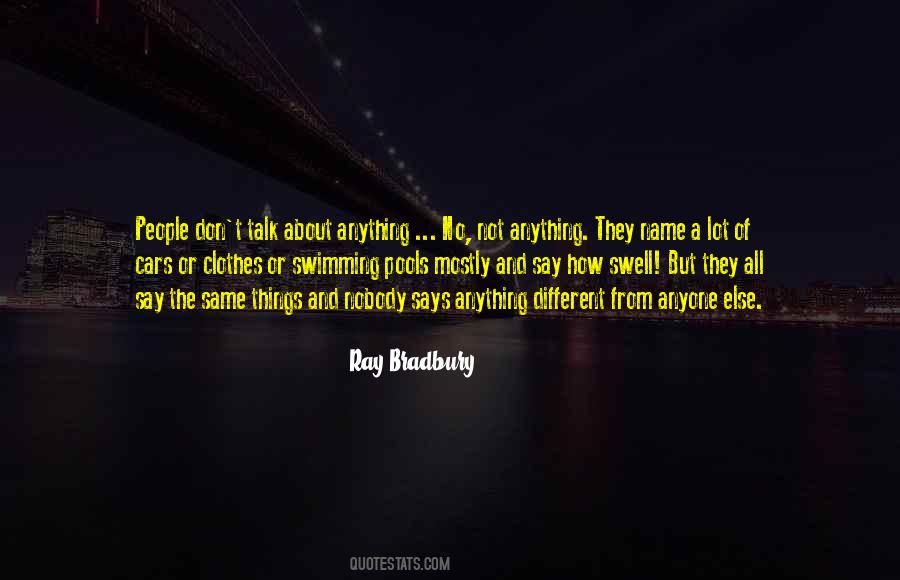 Quotes About Different But The Same #330010