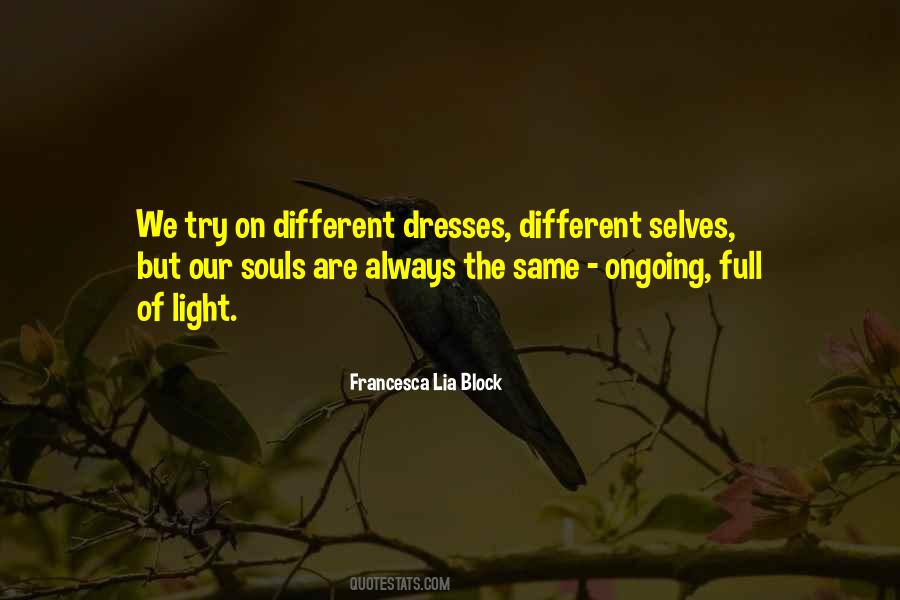 Quotes About Different But The Same #70620