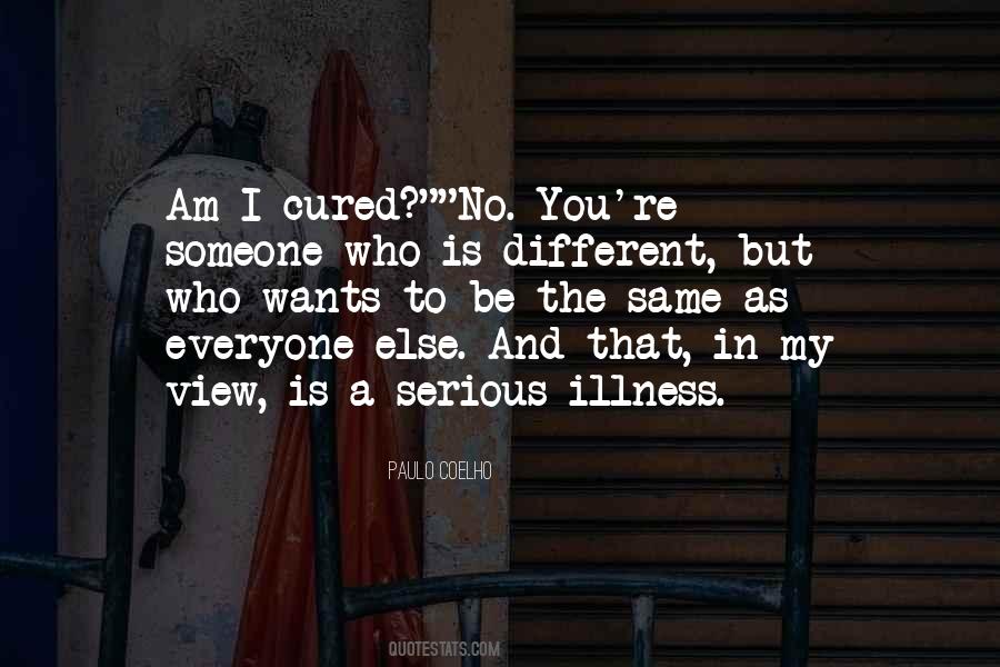Quotes About Different But The Same #94707