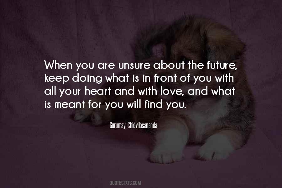 Quotes About Unsure Future #1050512