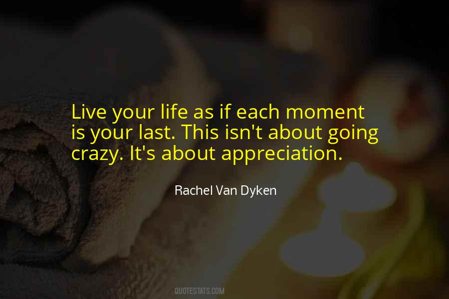 Live This Moment Quotes #1002562