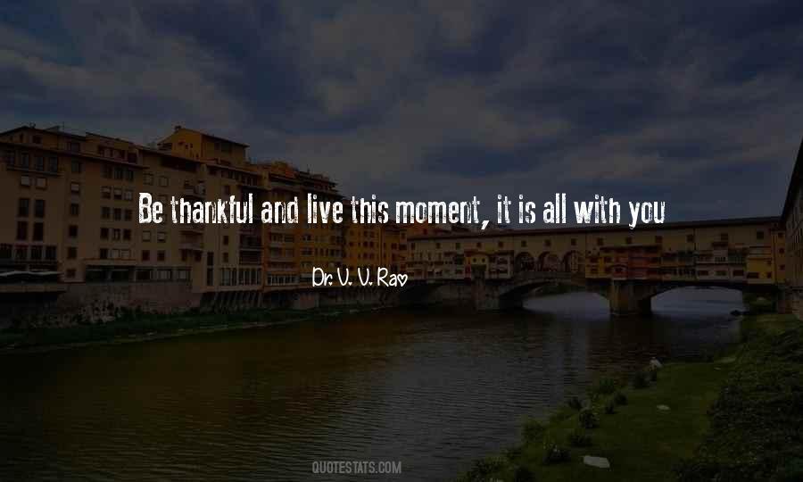 Live This Moment Quotes #1162643