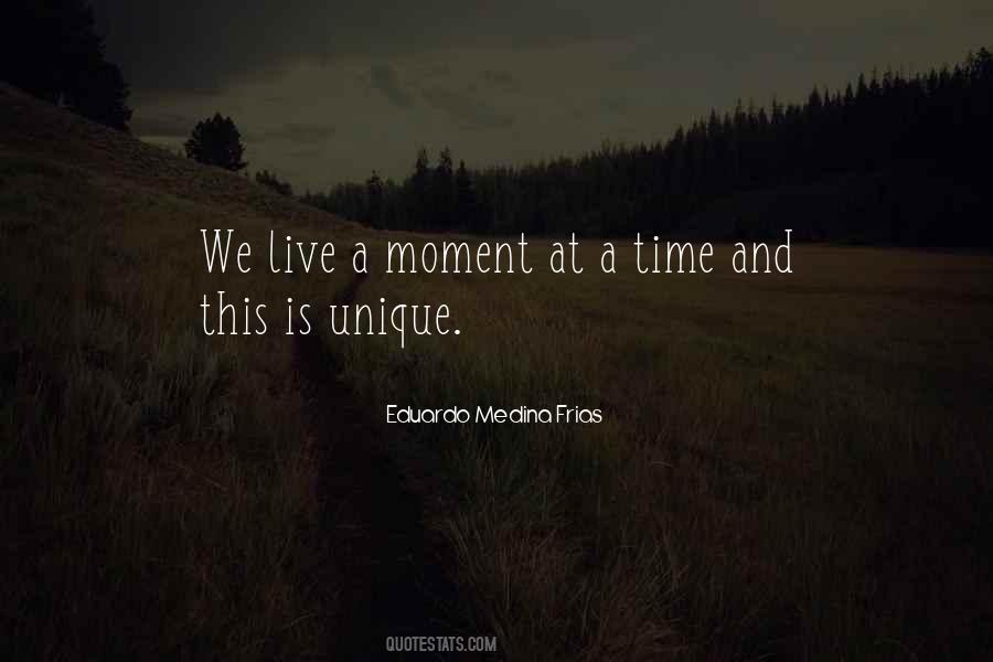 Live This Moment Quotes #86627