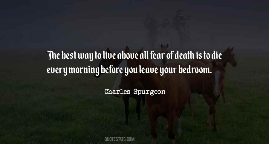 Live To Die Quotes #37435