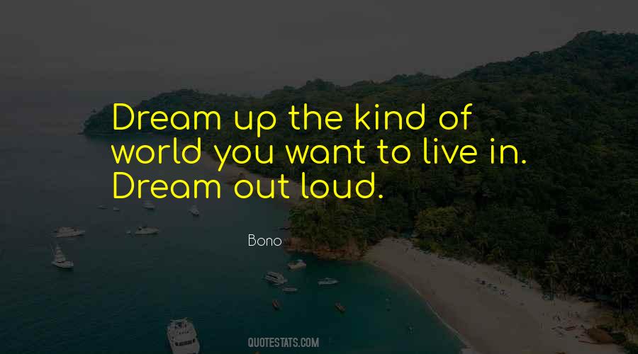 Live To Dream Quotes #80105