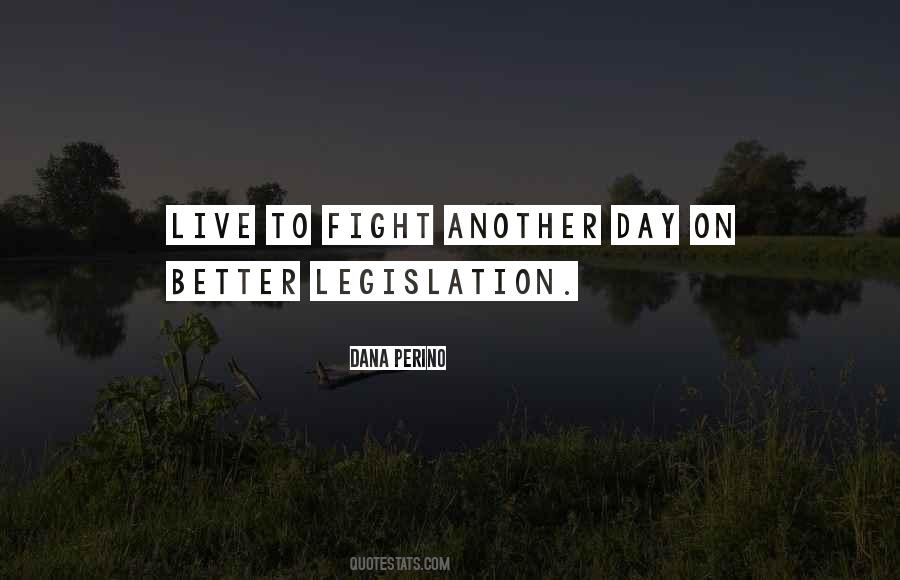 Live To Fight Quotes #1219018