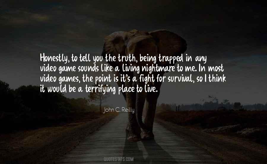 Live To Fight Quotes #830334 Live To Fight Quotes #830334