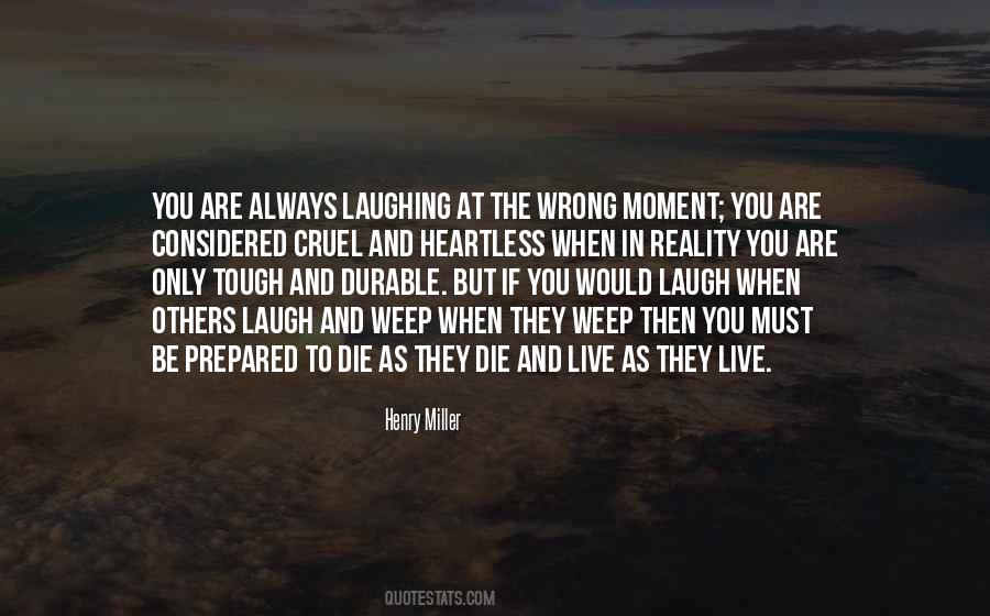 Live To Laugh Quotes #120367