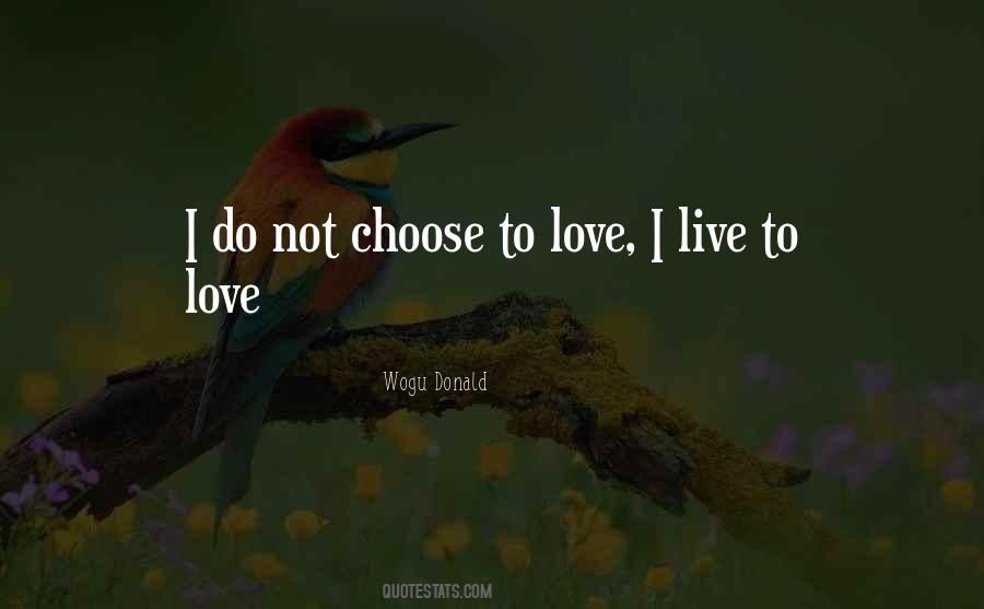 Live To Love Quotes #27095