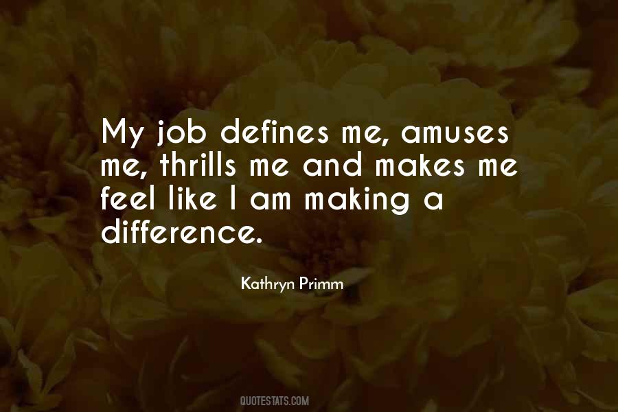 Quotes About Difference Making #320207