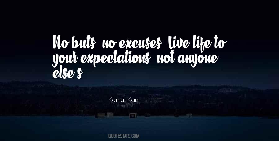 Live Up To My Expectations Quotes #177171