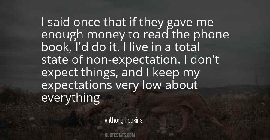 Live Up To My Expectations Quotes #282949