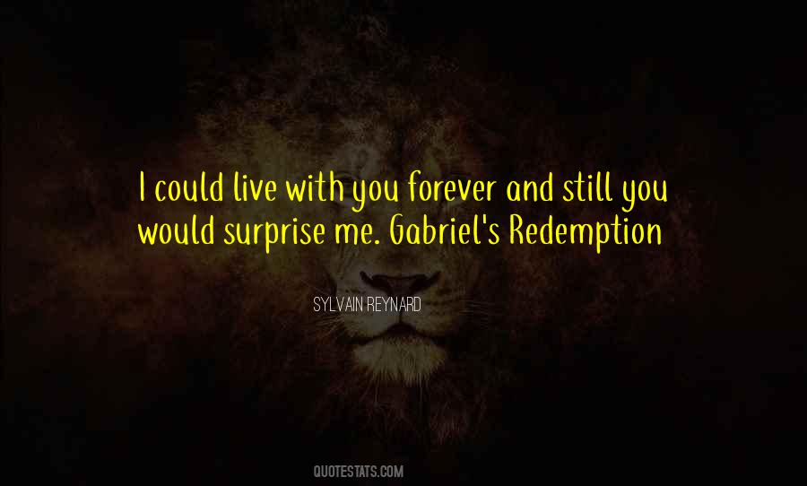 Live With Me Forever Quotes #697889
