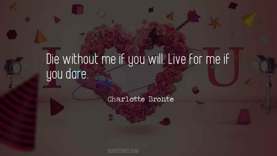 Live Without Love Quotes #393639