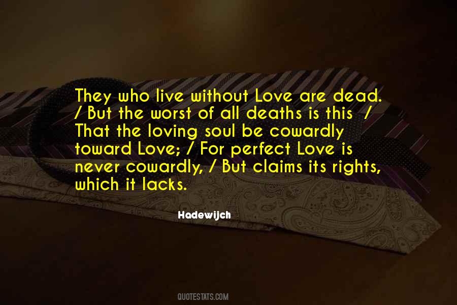 Live Without Love Quotes #737306