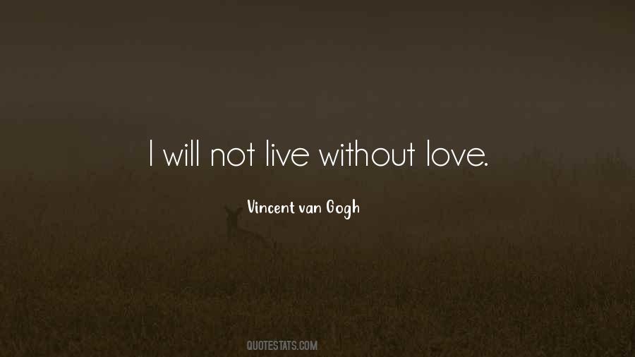 Live Without Love Quotes #796805