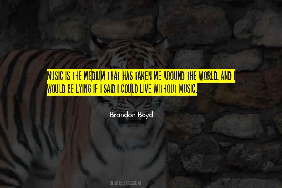 Live Without Music Quotes #1827076