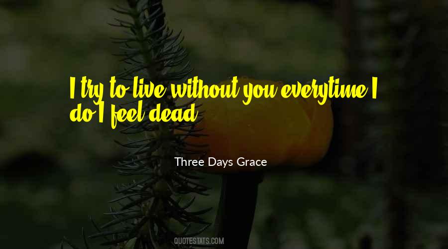 Live Without You Quotes #1359958