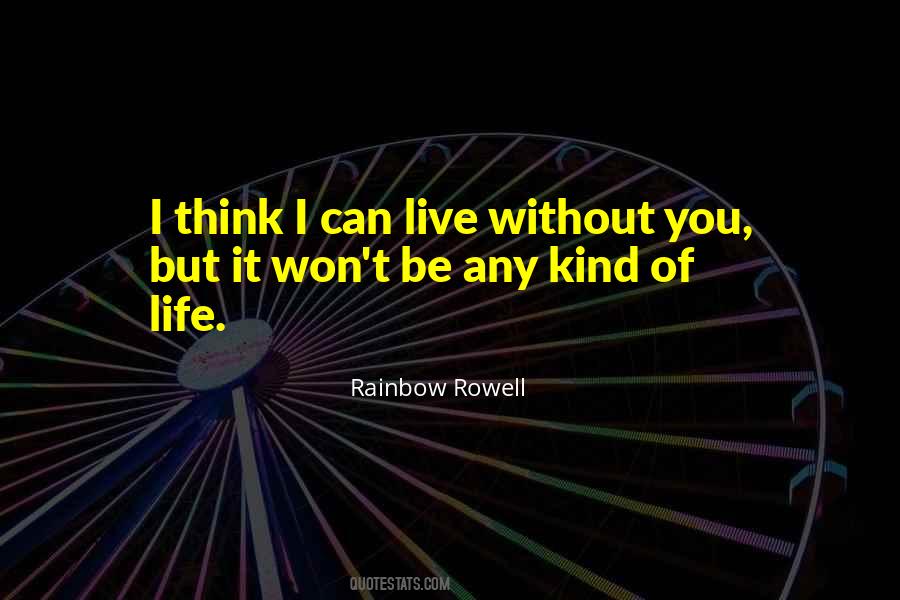 Live Without You Quotes #443688