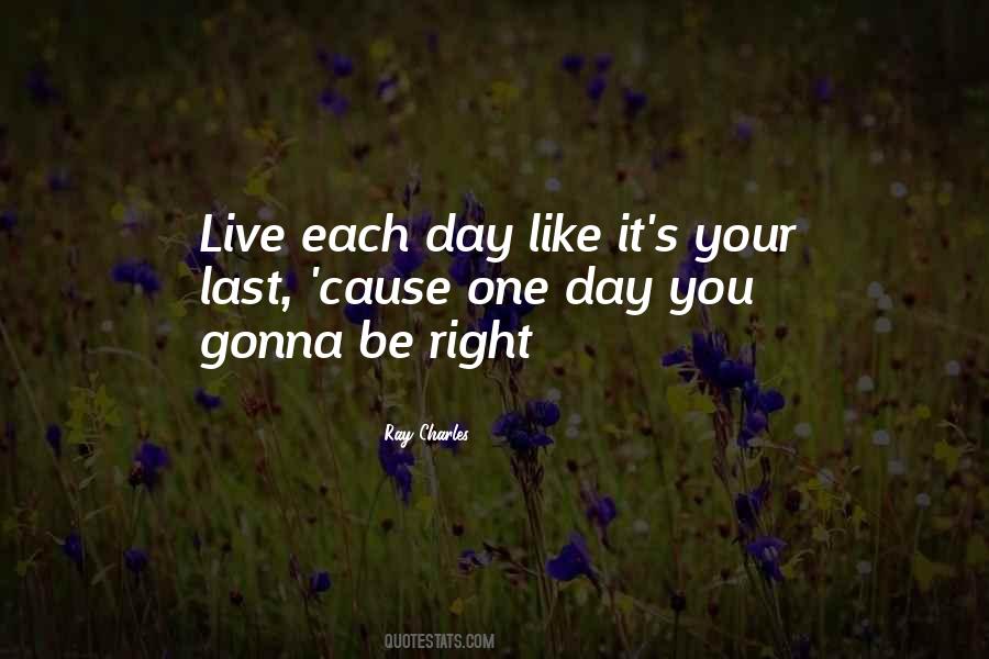 Live Your Day Quotes #142494