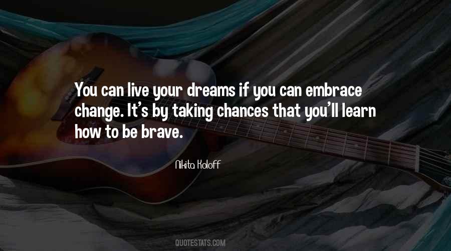 Live Your Dream Quotes #811561