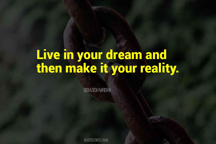 Live Your Dream Quotes #918396