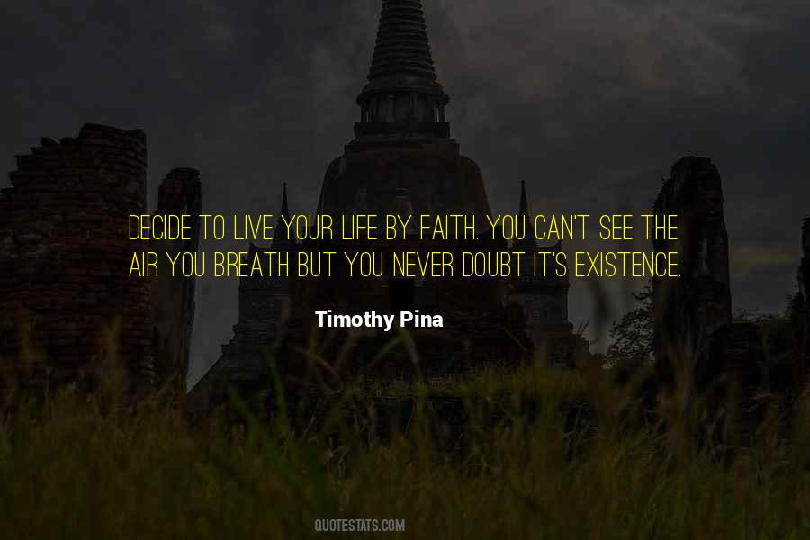 Live Your Faith Quotes #1630244