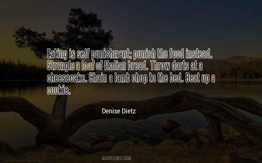 Quotes About Dietz #453517