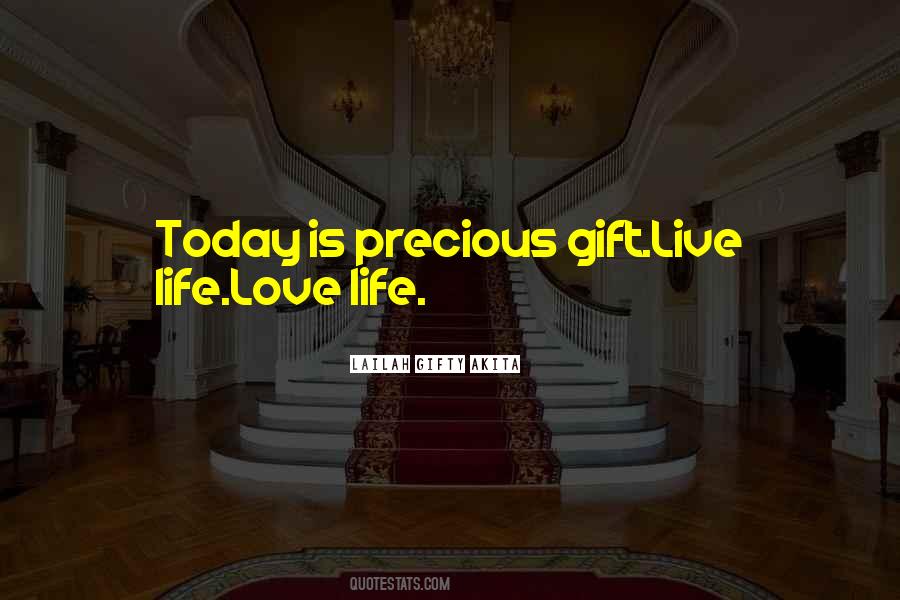 Live Your Life Love Quotes #379962