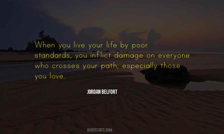 Live Your Life Love Quotes #386836