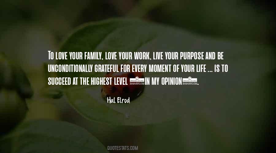 Live Your Life Love Quotes #448513