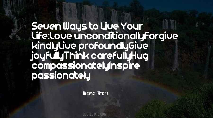 Live Your Life Love Quotes #79519