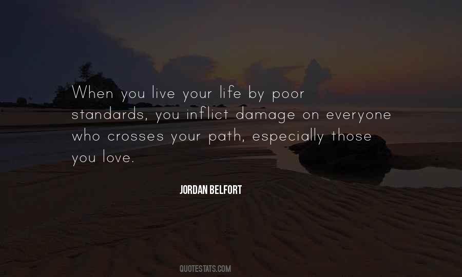 Live Your Life Love Your Life Quotes #386836