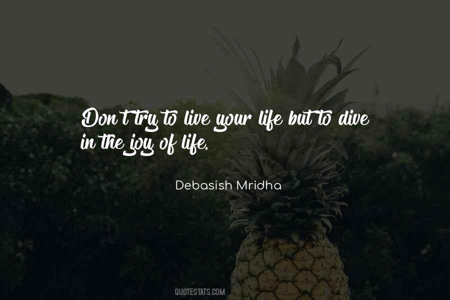 Live Your Life Love Your Life Quotes #609358