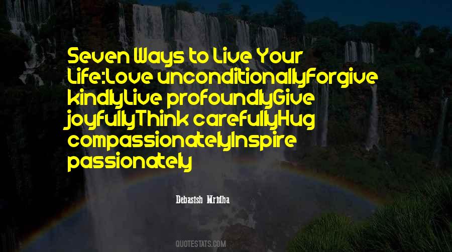 Live Your Life Love Your Life Quotes #79519