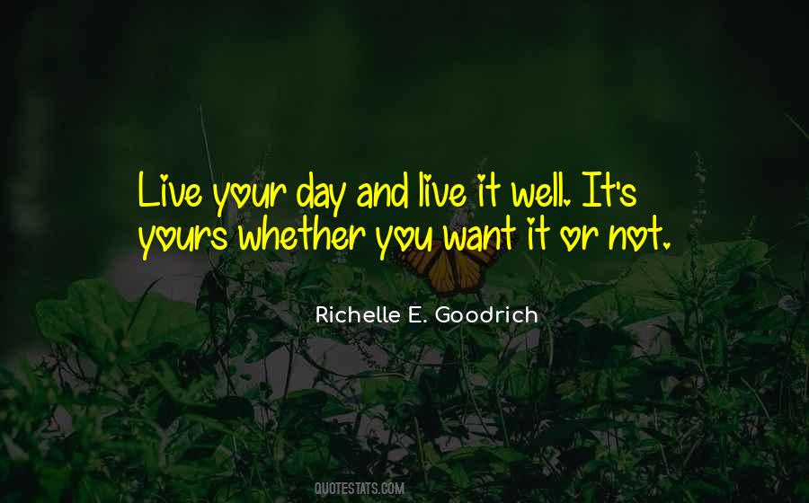Live Your Life Well Quotes #1031704