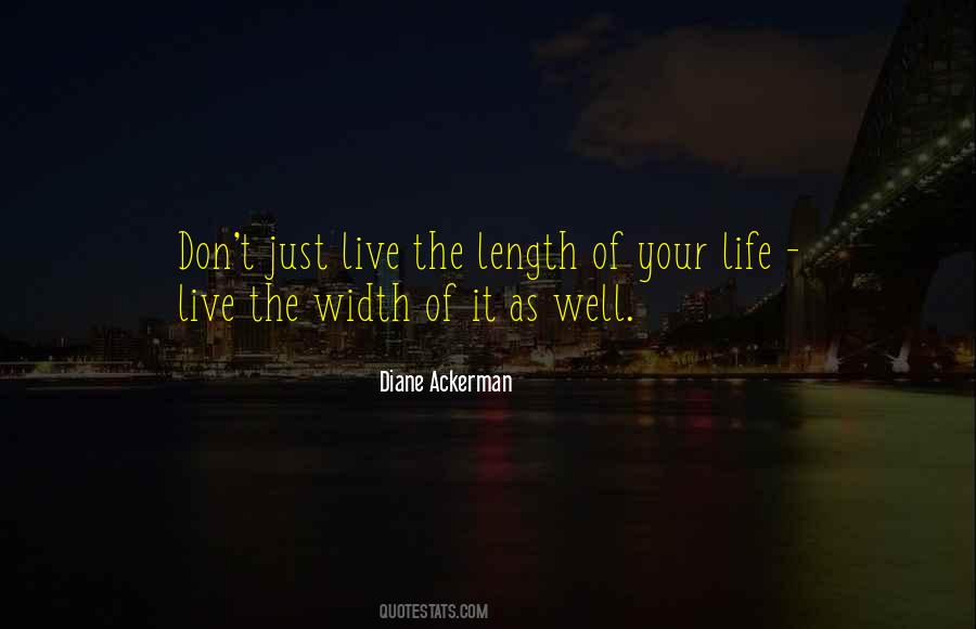 Live Your Life Well Quotes #357640